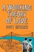 A Working Theory of Love