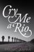Cry Me a Rio