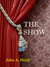 The Show