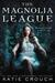 The Magnolia League (ebook)