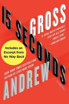 15 Seconds: A Novel