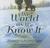 The World as We Know It the World as We Know It (Audio CD)