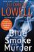 Blue Smoke and Murder (ebook)