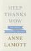 Help, Thanks, Wow: The Three Essential Prayers (Hardcover)
