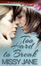 Too Hard to Break  (Love Be...