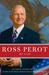 Ross Perot: My Life
