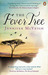 The Fever Tree by Jennifer McVeigh The Fever Tree by Jennifer McVeigh