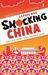 Shocking China
