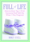 Full of Life: Mom-to-Mom Tips I Wish Someone Had Told Me When I Was Pregnant Full of Life: Mom-to-Mom Tips I Wish Someone Had Told Me When I Was Pregnant