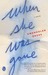 When She Was Gone (ebook)