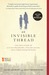 An Invisible Thread: The True Story of an 11-Year-Old Panhandler, a Busy Sales Executive, and an Unlikely Meeting with Destiny (Paperback)
