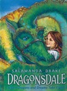 Dragonsdale by Salamanda Drake Dragonsdale by Salamanda Drake