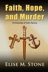 Faith, Hope, and Murder (Community of Faith Mysteries, #1) Faith, Hope, and Murder