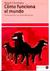 Cómo Funciona el Mundo (Paperback)