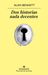 Dos historias nada decentes (Paperback)