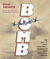 Bomb: The Race to Build--and Steal--the World's Most Dangerous Weapon (Audio CD)