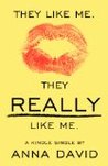 They Like Me. They Really Like Me.