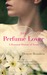 The Perfume Lover: A Personal History of Scent (ebook)