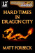 Hard Times in Dragon City (Shotguns & Sorcery #1)