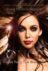 Once (Gypsy Fairy Tale, #1) Once (Gypsy Fairy Tale, #1)