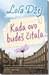 Kada ovo budes citala