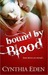 Bound By Blood (Bound, #1)