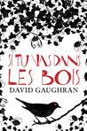 Si tu vas dans les bois Si tu vas dans les bois