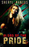 Blood of the Pride (Blood of the Pride, #1) (Special Edition) Blood of the Pride (Blood of the Pride, #1) (Special Edition)