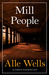 Mill People