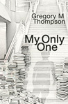 My Only One