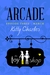 The Arcade by Kitty Charles The Arcade by Kitty Charles