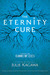 The Eternity Cure (Blood of Eden, #2)