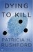 Dying to Kill (Angel Delaney Mysteries, #2)