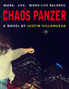 Chaos Panzer by Justin Villanueva Chaos Panzer by Justin Villanueva