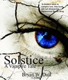 Solstice by Bryan W. Dull Solstice by Bryan W. Dull