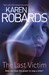 The Last Victim. Karen Robards