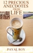 12 Precious Anecdotes from Life by Payal Roy 12 Precious Anecdotes from Life by Payal Roy
