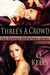 Three's a Crowd