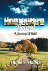 Homeward Bound by Phylline Phillips
