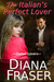 The Italian's Perfect Lover by Diana Fraser