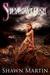 Shadowflesh by Shawn Martin Shadowflesh by Shawn Martin