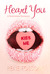 Heart You by Rene Folsom Heart You by Rene Folsom