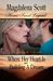 Home Sweet Legend by Magdalena Scott Home Sweet Legend by Magdalena Scott