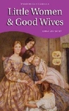 Little Women & Good Wives (Little Women #1 & #2)