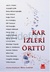 Kar İzleri Örttü