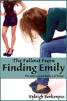 The Fallout From Finding Emily by Ryleigh Berkenpas