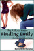 The Fallout From Finding Emily