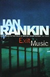 Exit Music (Inspector Rebus, #17)
