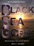 Black Sea Gods by Brian Braden Black Sea Gods by Brian Braden