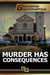 Murder Has Consequences